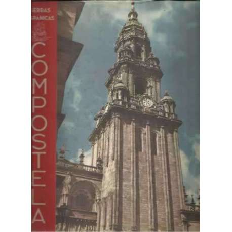 COMPOSTELA, LA CIUDAD DEL APÓSTOL