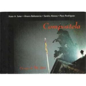 Compostela. Un año de Voz 2001