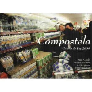 Compostela. Un año de Voz 2009