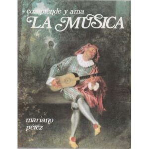Comprende y ama la música