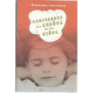 COMPRENDER LOS SUEÑOS DE LOS NIÑOS
