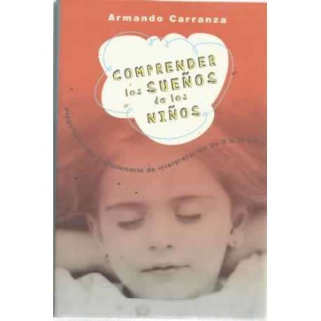 COMPRENDER LOS SUEÑOS DE LOS NIÑOS