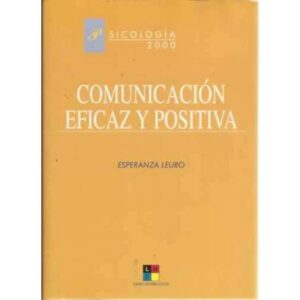 Comunicación eficaz y postiva
