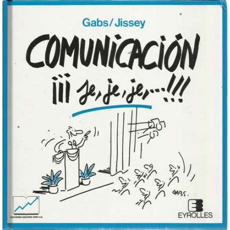 Comunicación ¡¡¡je, je, je ...!!!
