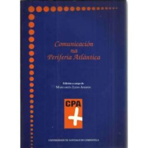Comunicación na Periferia Atlántica