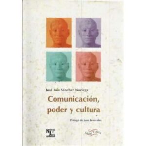 Comunicación, poder y cultura