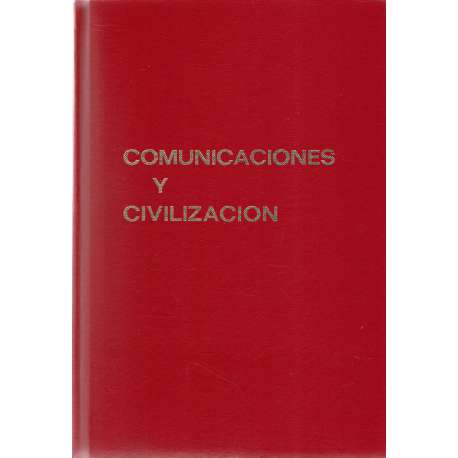 Comunicaciones y civilización
