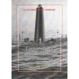 Comunidad y cultura en la Cuba postsoviética