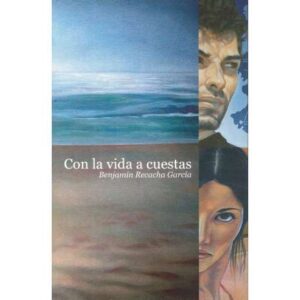 Con la vida a cuestas