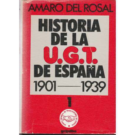 Historia de la U.G.T de España I. 1901-1939