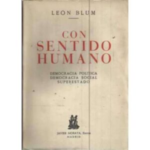 CON SENTIDO HUMANO. Democracia Política. Democracia Social. Superestado