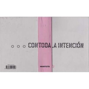 Con toda la intención
