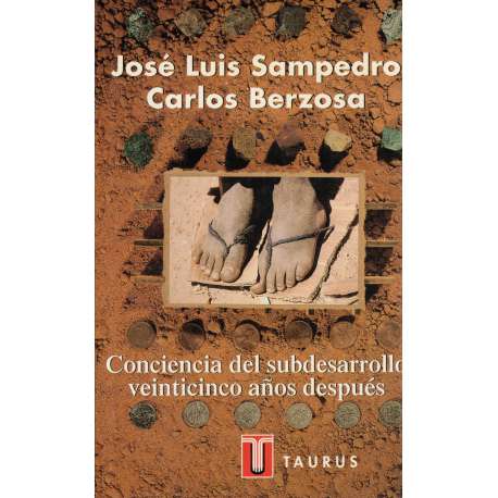 Conciencia del subdesarrollo veinticinco años después
