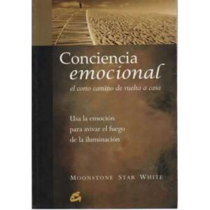 Conciencia emocional. El corto camino de vuelta a casa