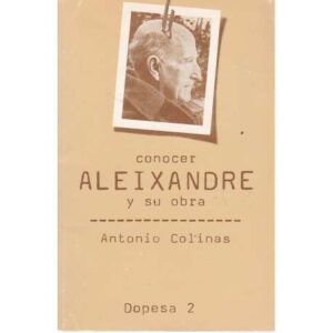 Concocer Aleixandre y su obra