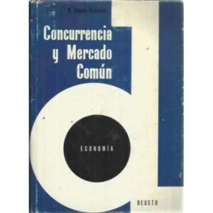 CONCURRENCIA Y MERCADO COMÚN