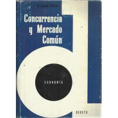 CONCURRENCIA Y MERCADO COMÚN