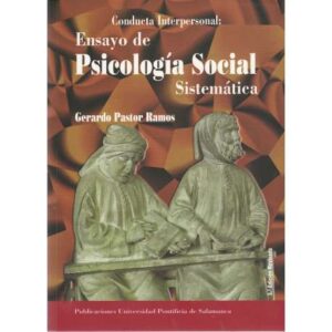 Conducta interpersonal: Ensayo de psicología social. Sistemática