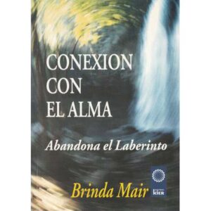 Conexión con el alma. Abandona el Laberinto