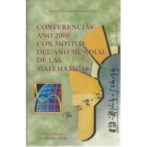 Conferencias año 2000 con motivo del año mundial de las matemáticas
