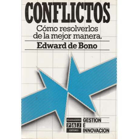 Conflictos. Cómo resolverlos de la mejor manera