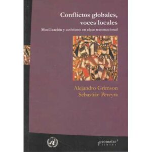 Conflictos globales, voces locales