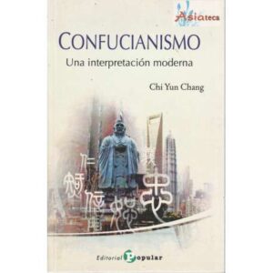 Confucianismo, una interpretación moderna