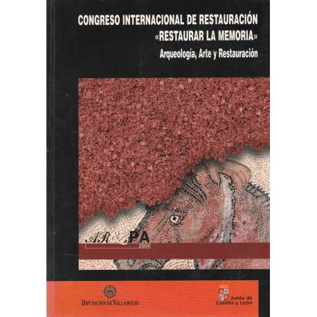 Congreso internacional de restauración. "Restaurar la memoria"