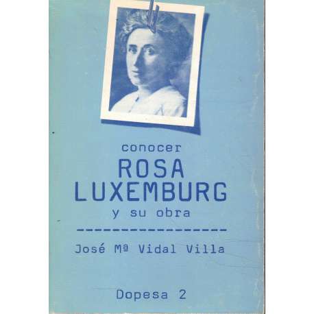 Conocer a Rosa Luxemburg y su obra