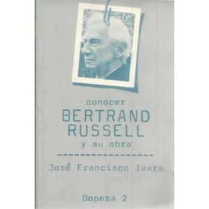 Conocer Bertrand Russell y su obra