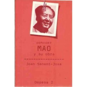 Conocer Mao y su obra