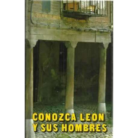 CONOZCA LEÓN Y SUS HOMBRES
