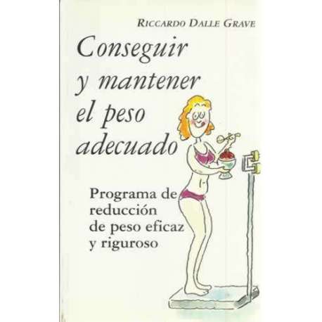 Conseguir y mantener el peso adecuado