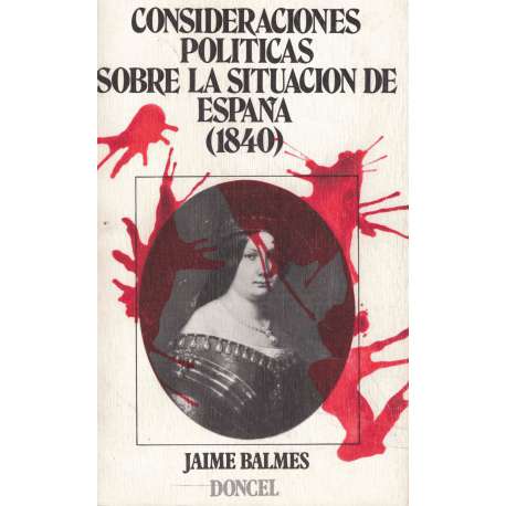 Consideraciones políticas sobre la situación de España (1840)