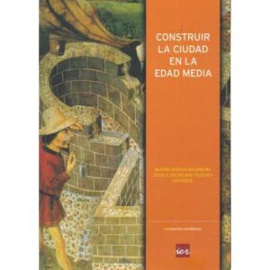 Construir la ciudad en la Edad Media