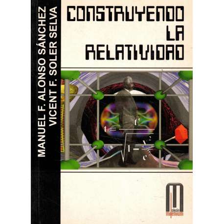 Construyendo la relatividad