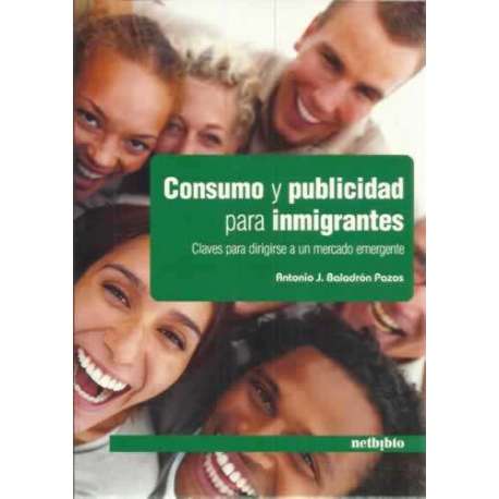 Consumo y publicidad para inmigrantes
