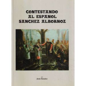 Contestando al español Sánchez Albornoz
