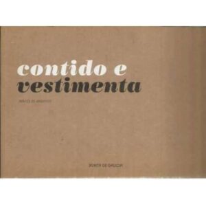 Contido e vestimenta. Imaxes de arquivos