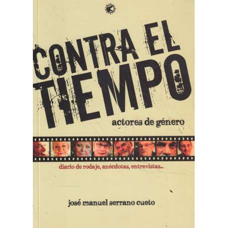 Contra el tiempo. Actores de género