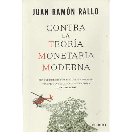 Contra la teoría monetaria moderna