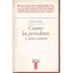 Contra los periodistas y otros contras