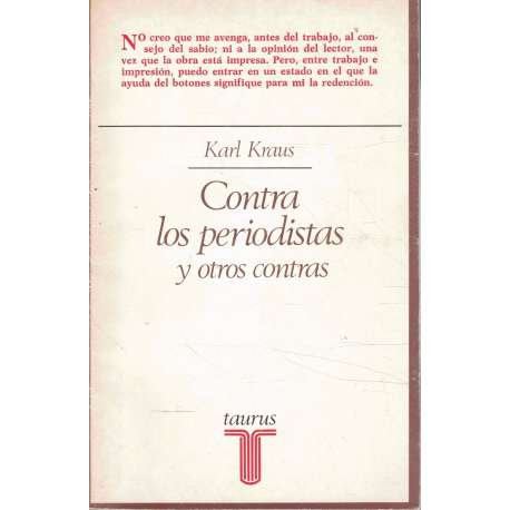 Contra los periodistas y otros contras