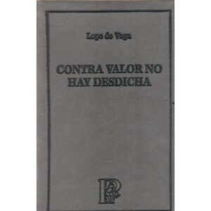 Contra valor no hay desdicha