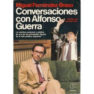 Conversaciones con Alfonso Guerra
