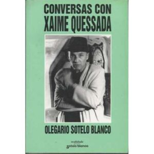 Conversas con Xaime Quessada