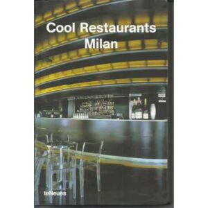Cool Restaurants Milan
