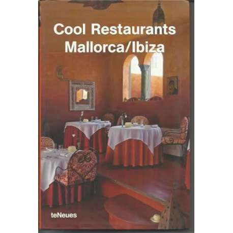 Cool Restaurants Mallorca / Ibiza