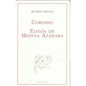 Corimbo. Elegía de Medina Azahara
