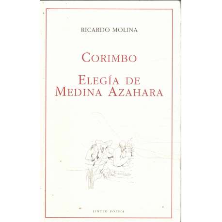 Corimbo. Elegía de Medina Azahara